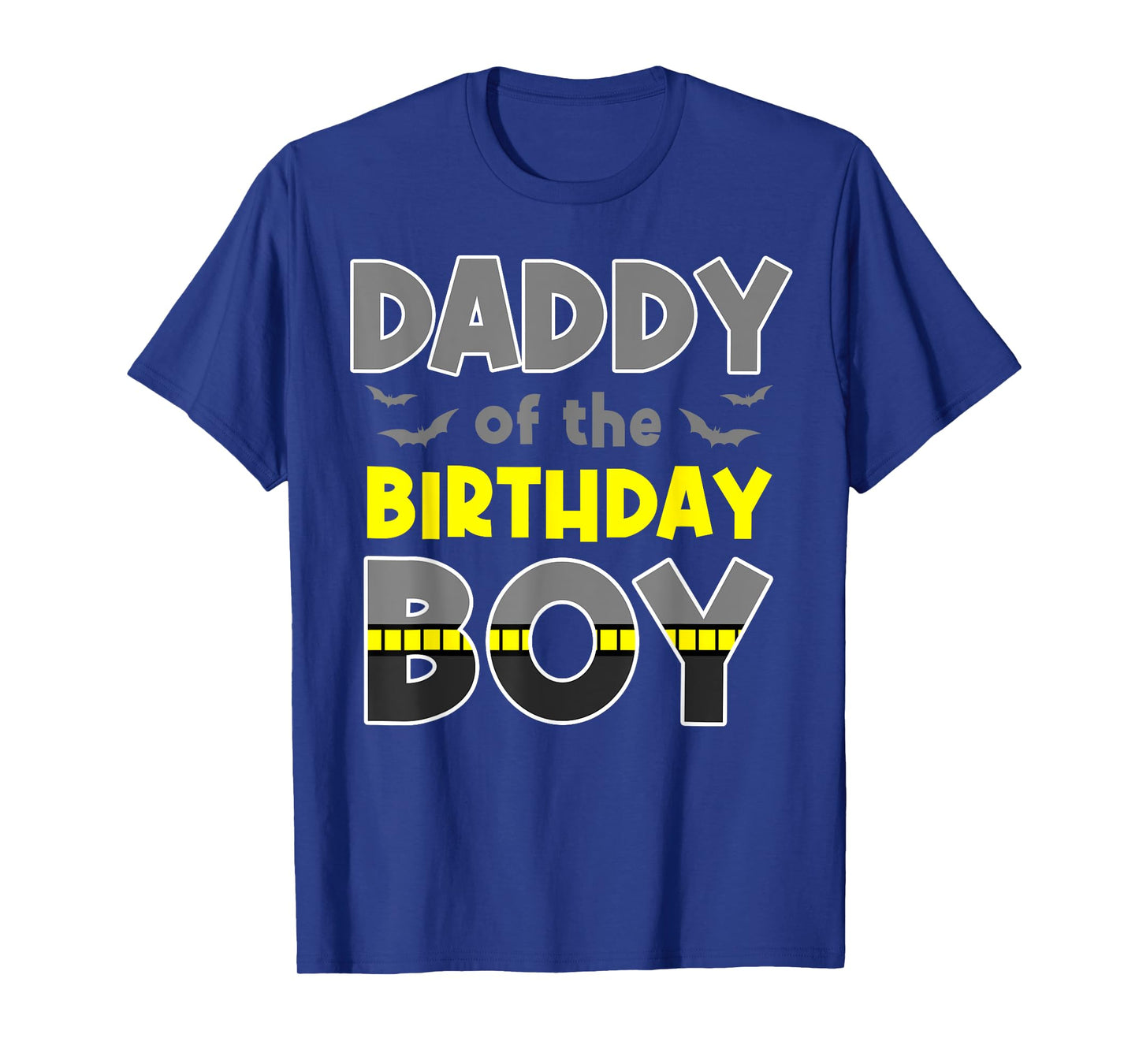Daddy Of The Birthday Boy Bat Family Party Theme Boys Gift T-Shirt