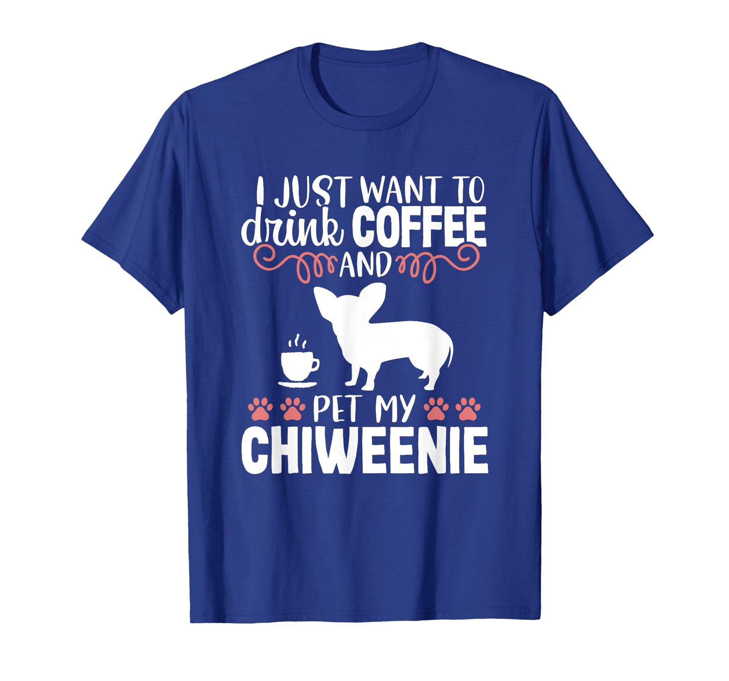 Coffee Funny Cute Dog Owner Lover Chiweenie Dog Mom T-Shirt for Men Women Kids