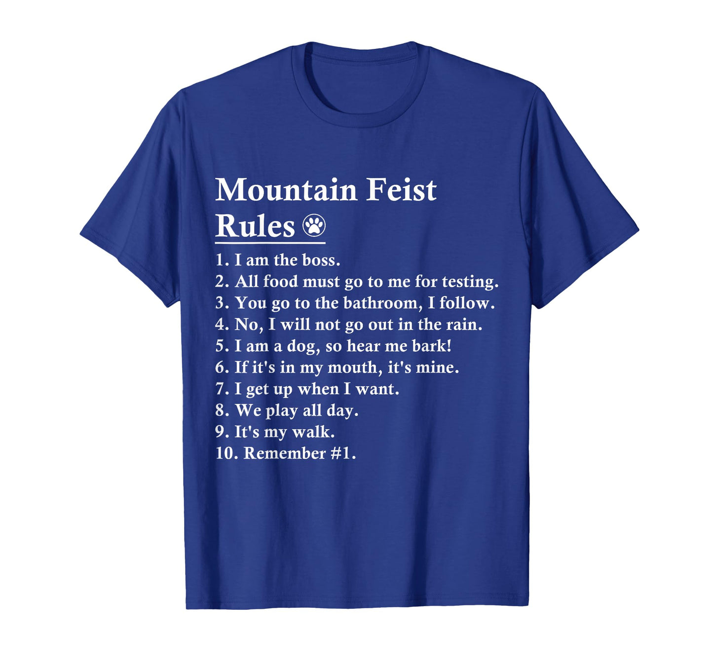 Funny Mountain Feist Dog Rules Men Women Kids T-Shirt
