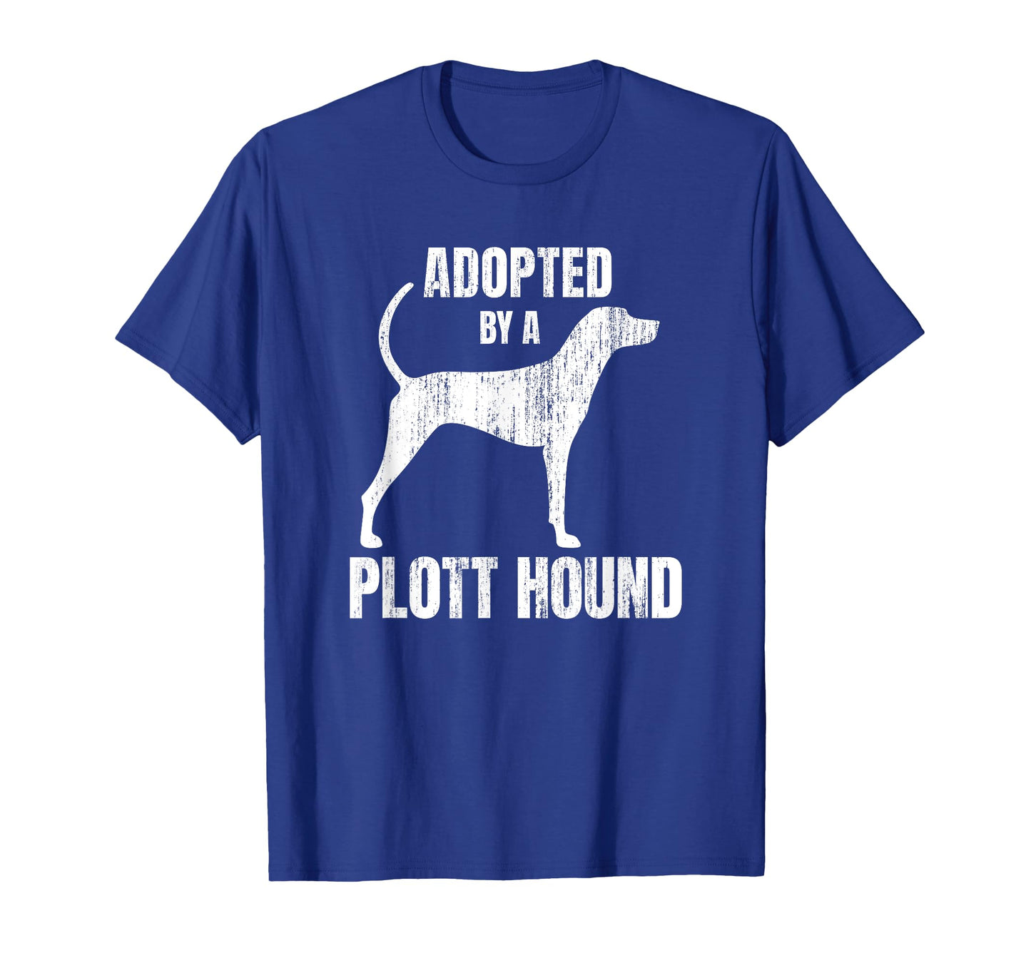 Plott Hound T-Shirt - Funny Dog Lover Tee T-Shirt for Men Women