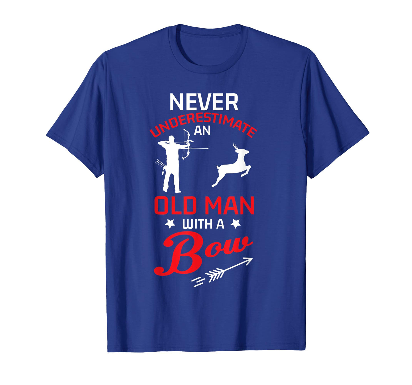 Never Underestimate An Old Man With A Bow Archery Men Gift T-Shirt