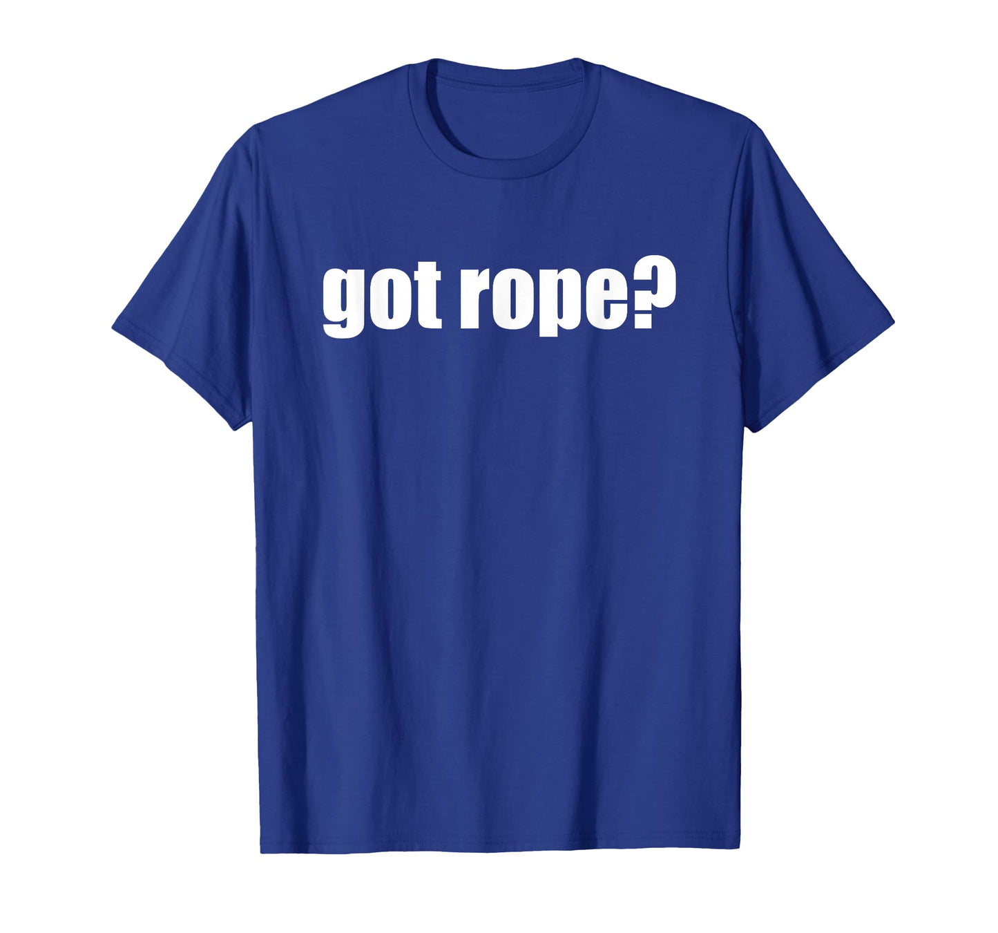 Got Rope Tshirt Cowboy Tee T-Shirt