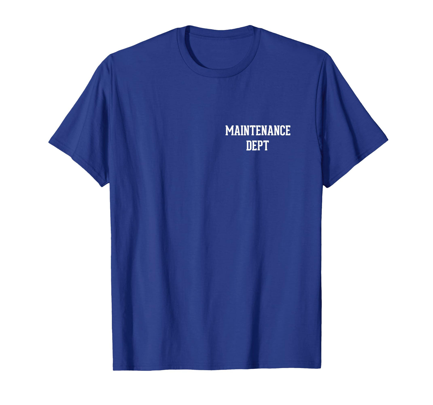 Maintenance Dept Employee Uniform T-Shirt T-Shirt