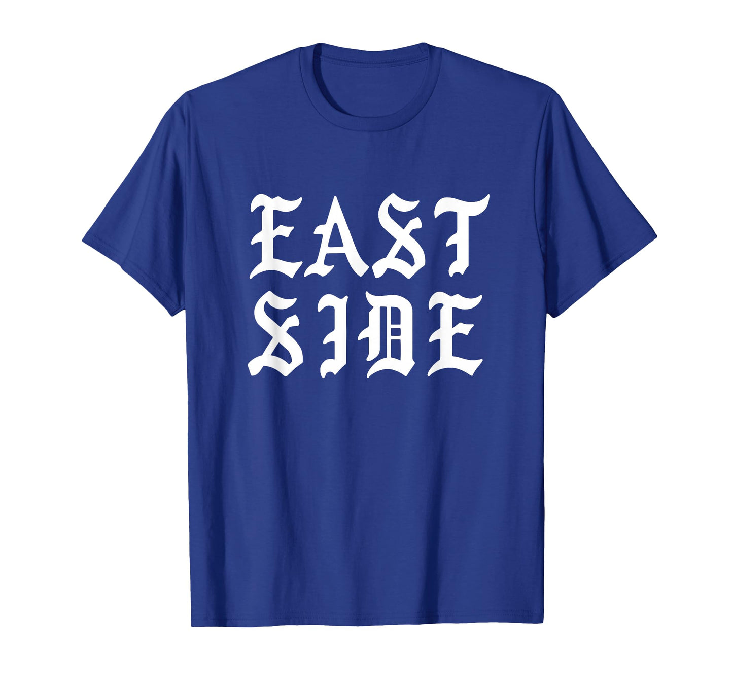Eastside Chicano Los Angeles East LA T-Shirt