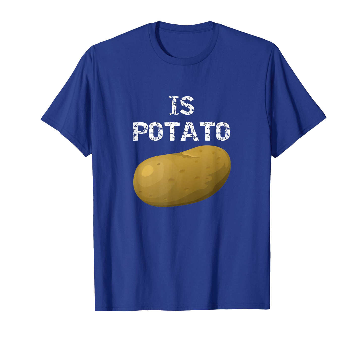 Is Potato - As Seen On Late Night Television Premium T-Shirt