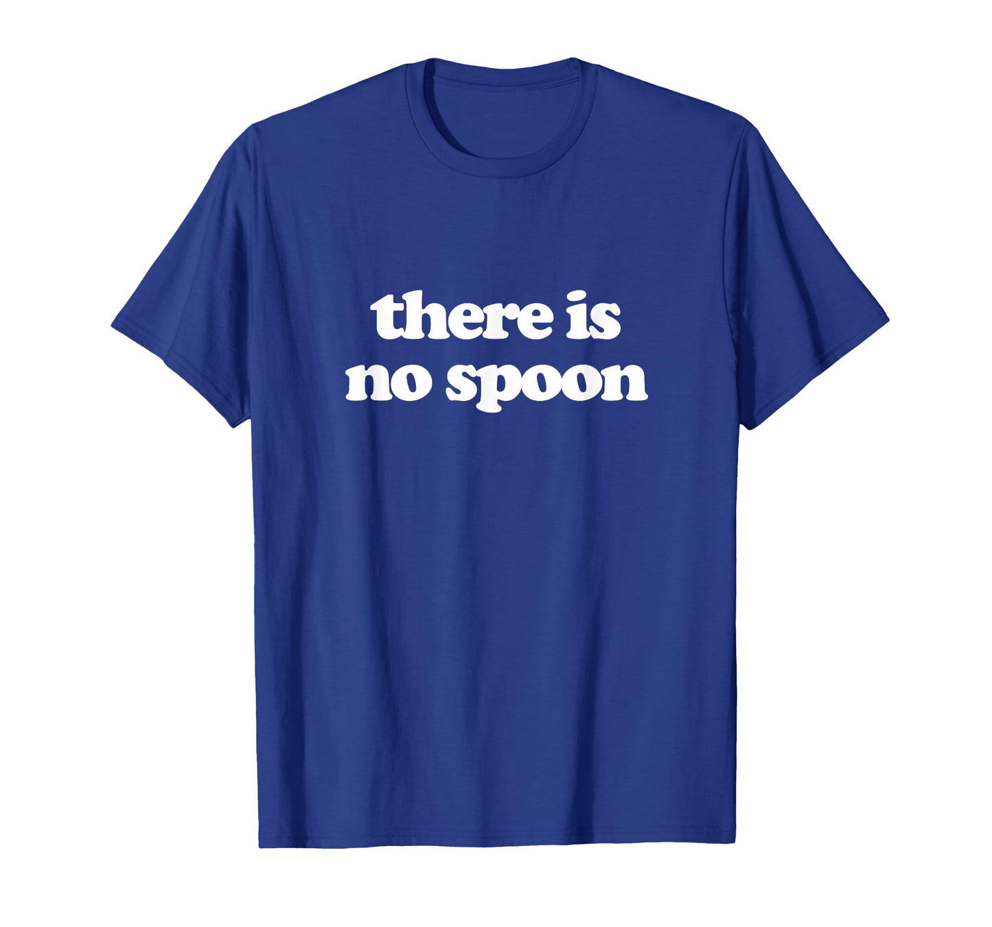 There is No Spoon T-Shirt