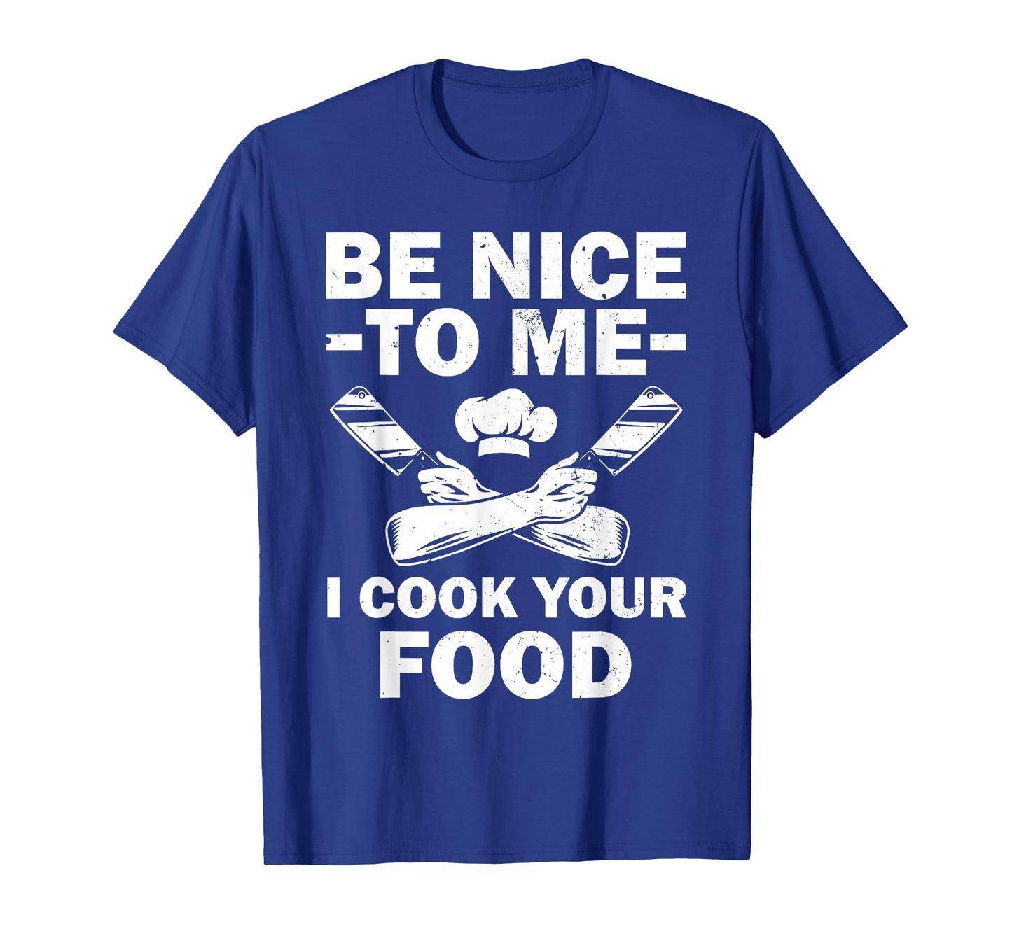 Funny Chef Design For Men Women Cooking Culinary Cook Chef T-Shirt