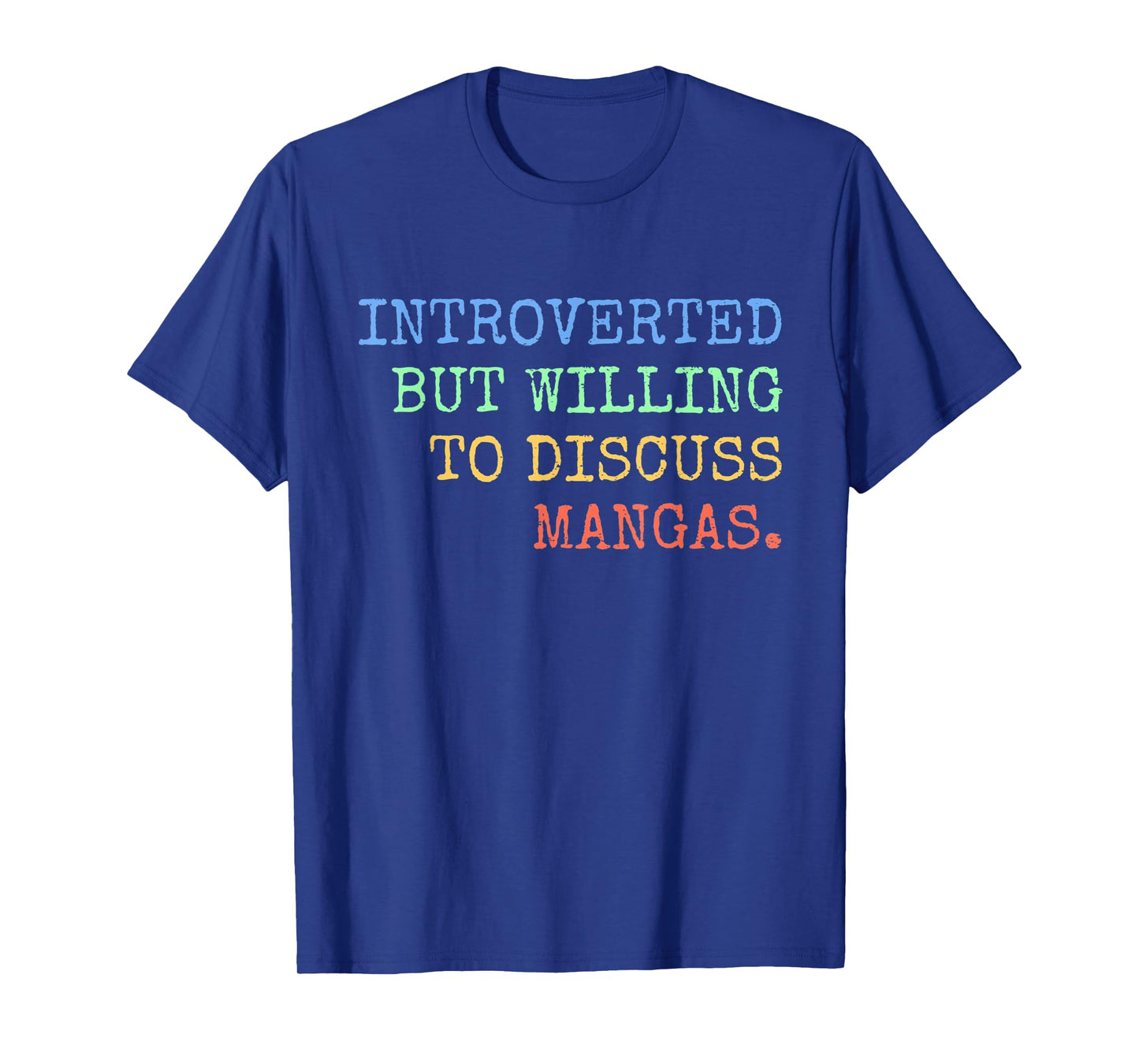 Introverted But Willing To Discuss Mangas Retro T-Shirt