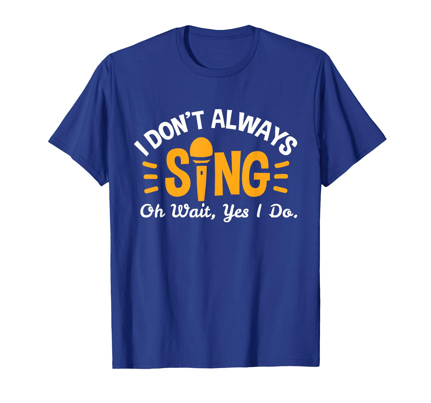 Singer Musician Music Musical Teacher Singing Gift T-Shirt