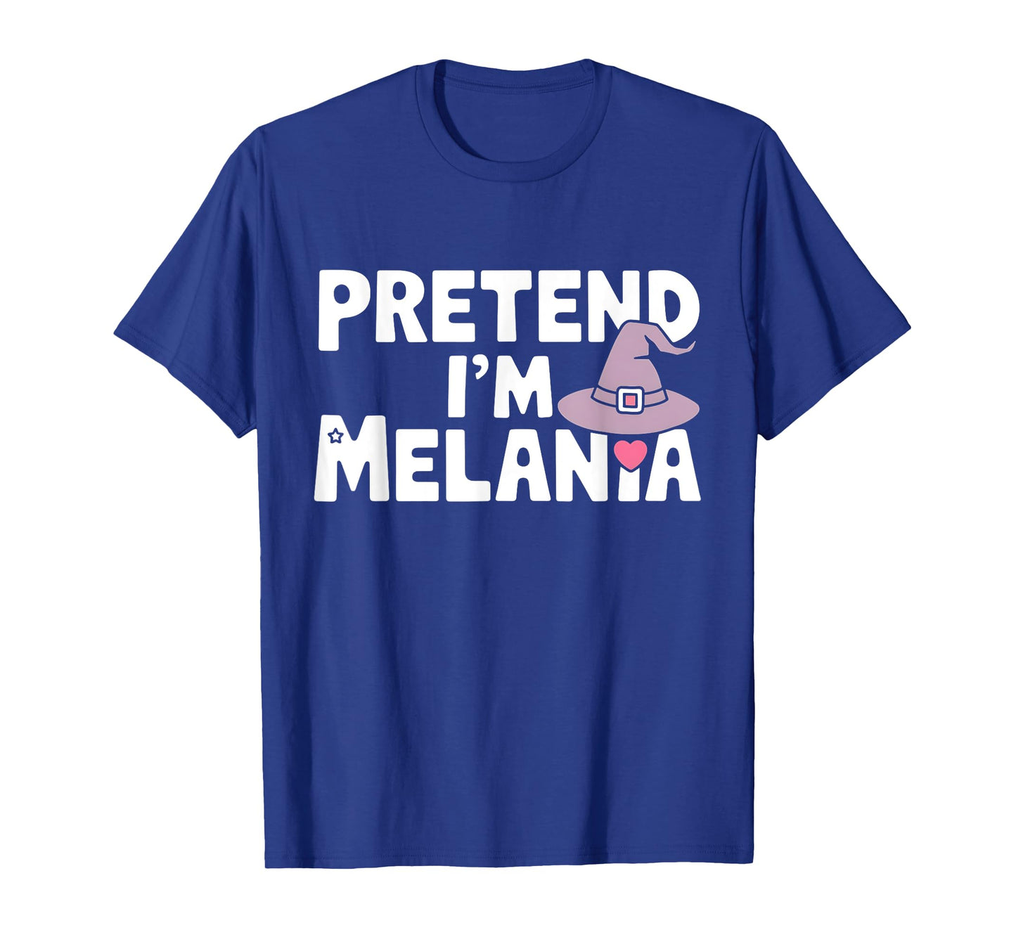 Pretend I'm Melania Easy Halloween Costume Trump 2024 T-Shirt