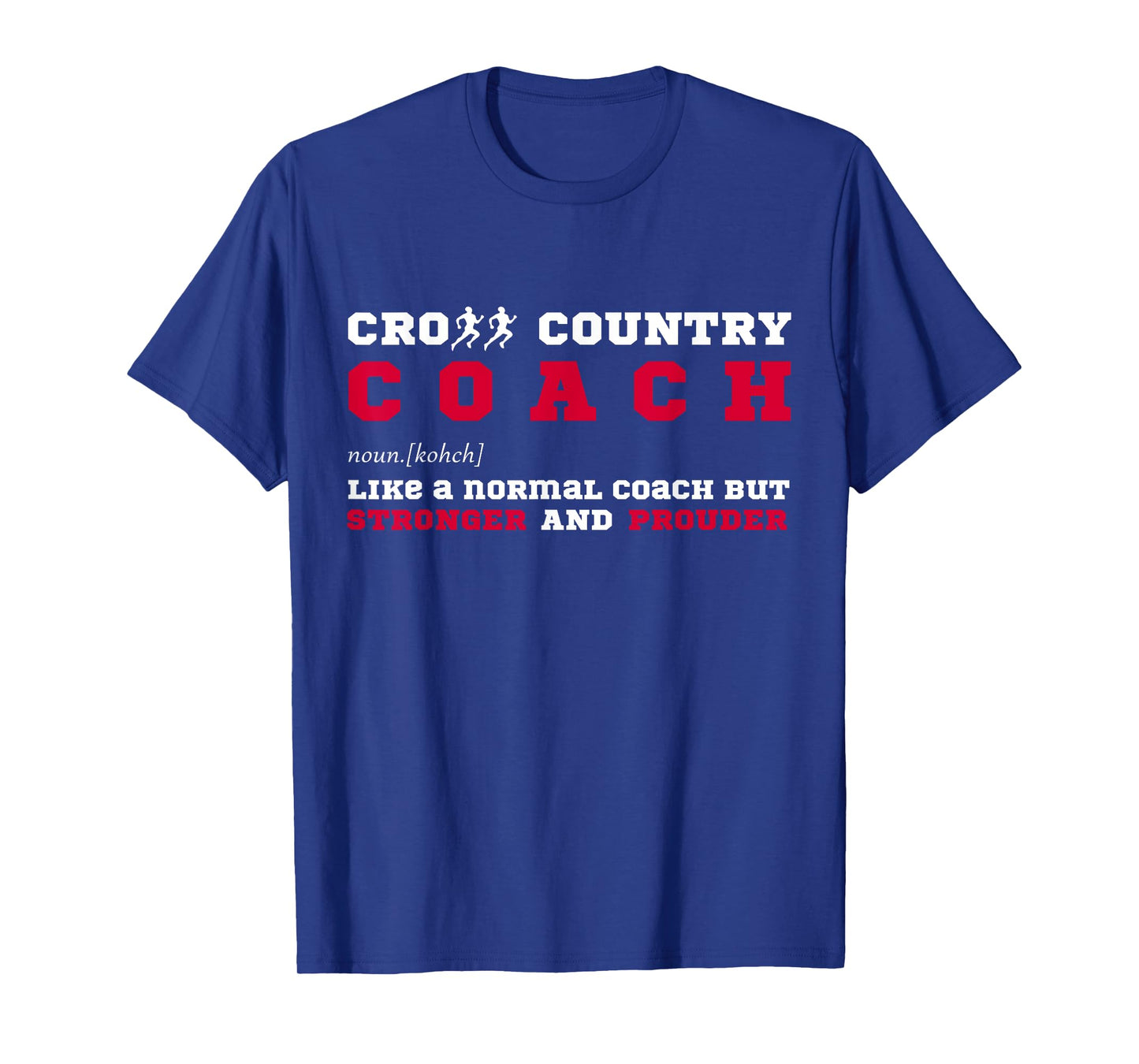 Cross Country Coach Sports Coaching Fun Definition T-Shirt