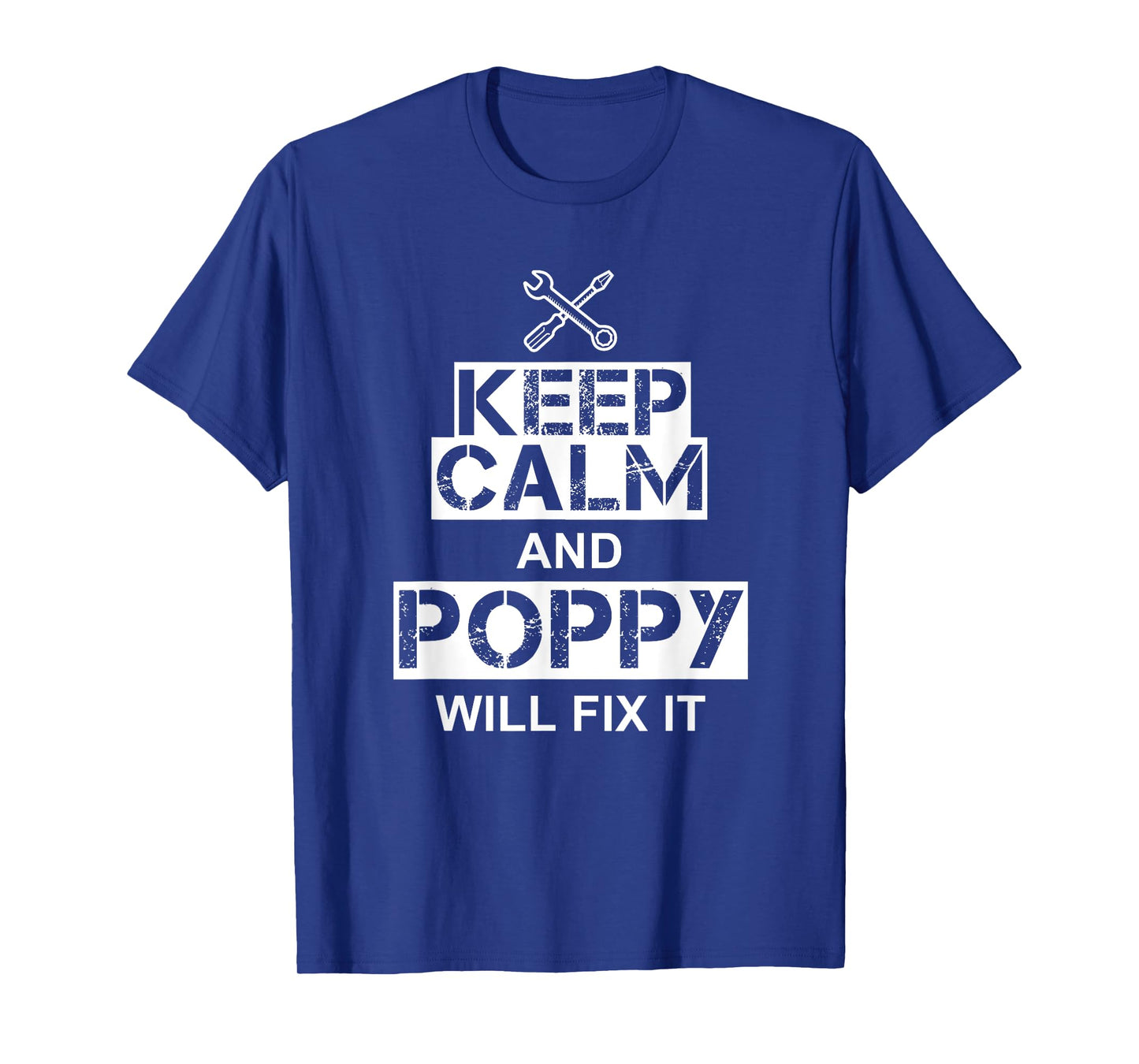 Poppy Can Fix It Gift - Keep Calm And Poppy Will Fix It T-Shirt