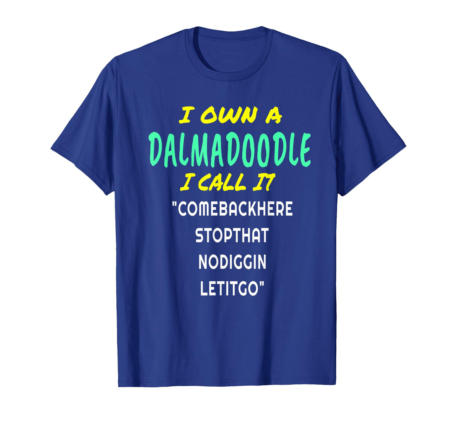 I Love My DALMADOODLE Owner Dog Puppy Funny T-Shirt for Men Women Kids