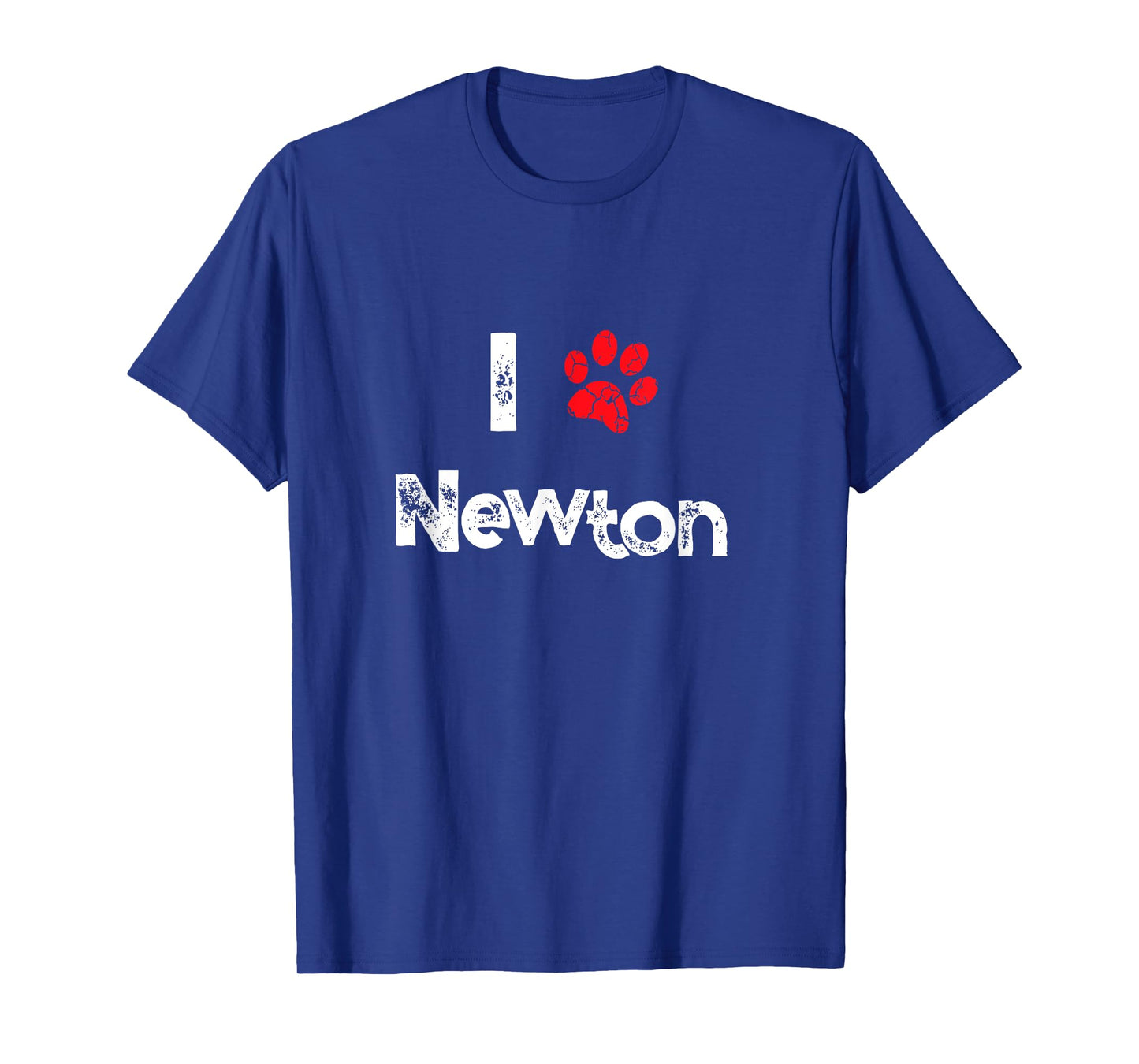 Cute Dog Name Newton Pet Puppy Dog Paw Lover Quote Gift Men Women Girls Kids T-Shirt