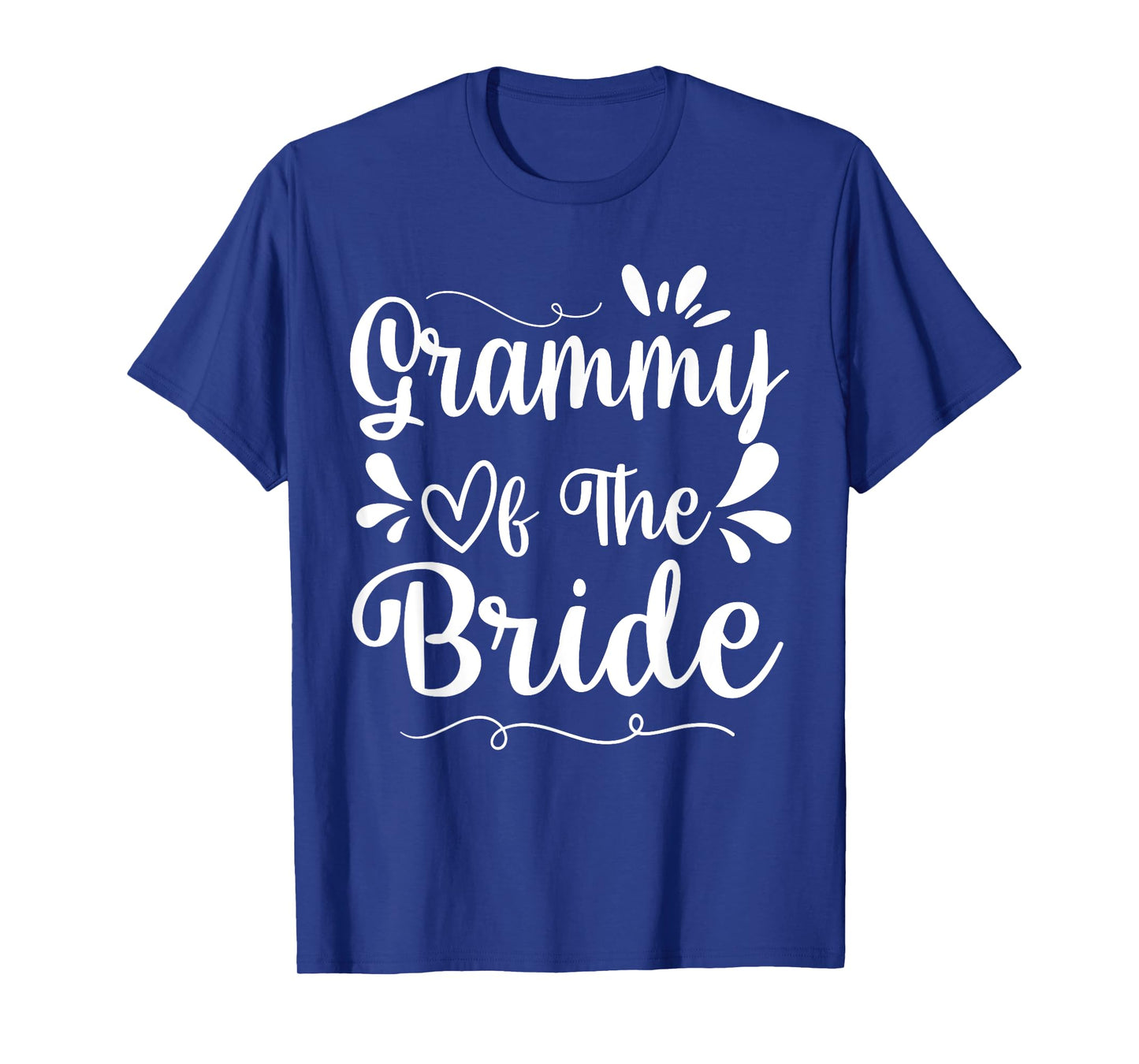 Happy Wedding Married Day Husband Wife Grammy Of The Bride T-Shirt