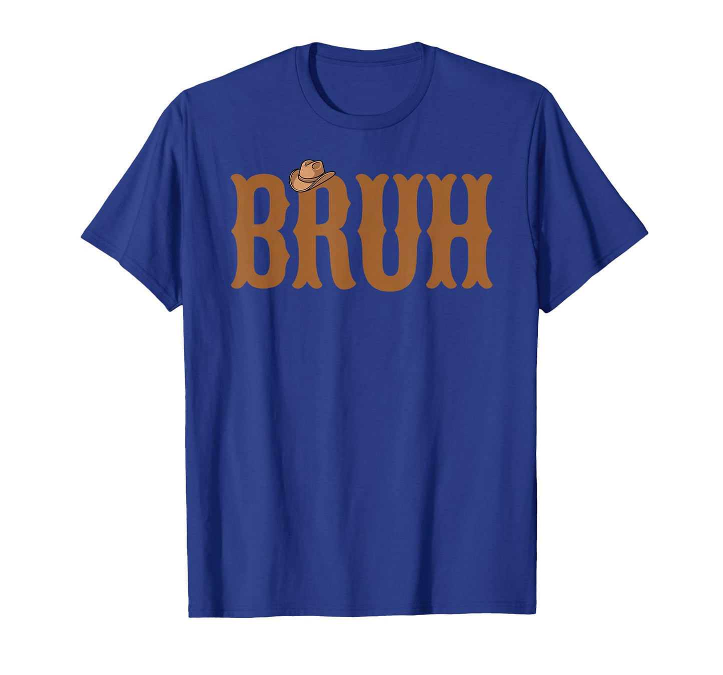 Bruh Cowboy Rodeo Western Country Southern Howdy Bruh T-Shirt