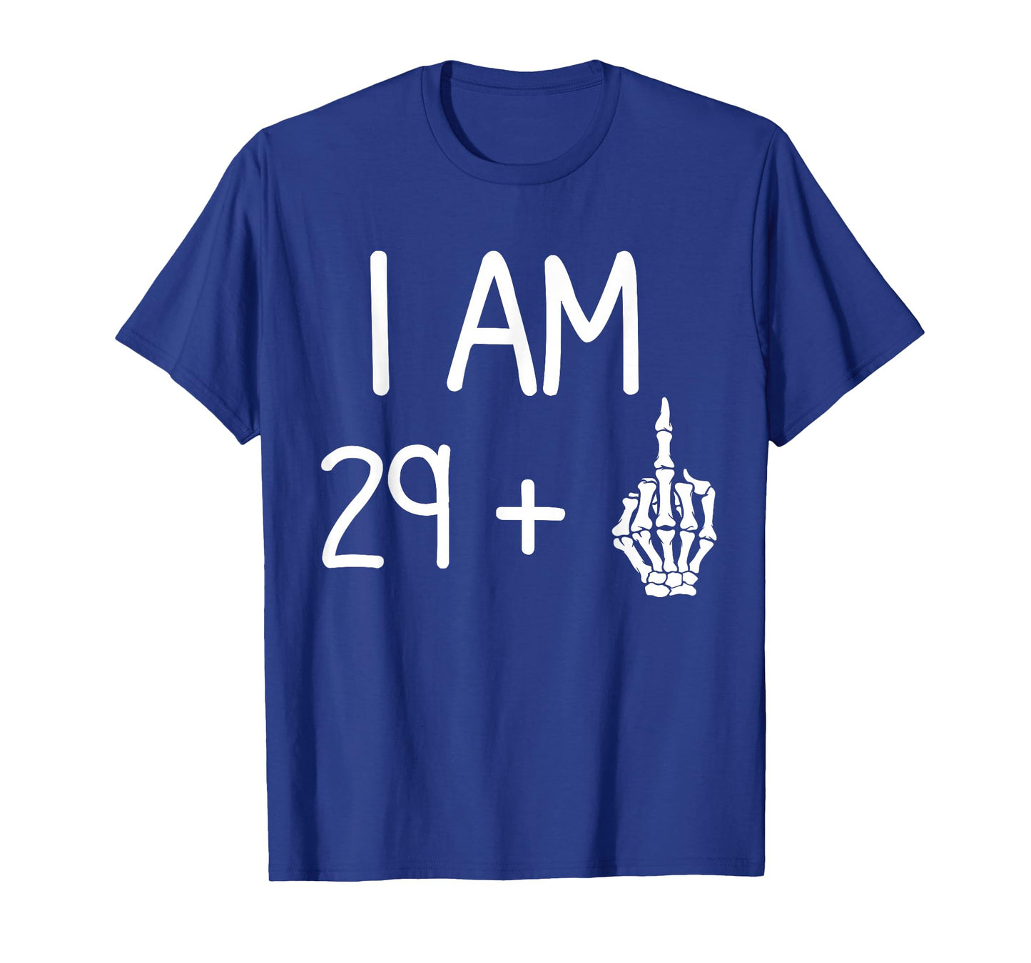 I Am 29 Plus 1 Middle Finger funny 30th birthday T-Shirt