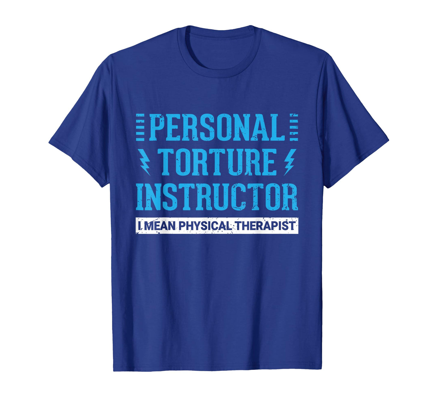 Funny PT Physical Therapist Gift Therapy Month T-Shirt Small