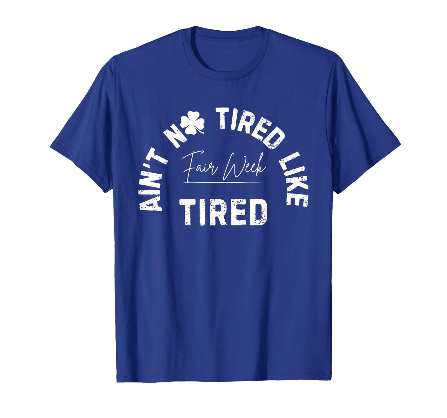 Ain't No Tired Like Fair Week Tired Groovy Farm Animal T-Shirt