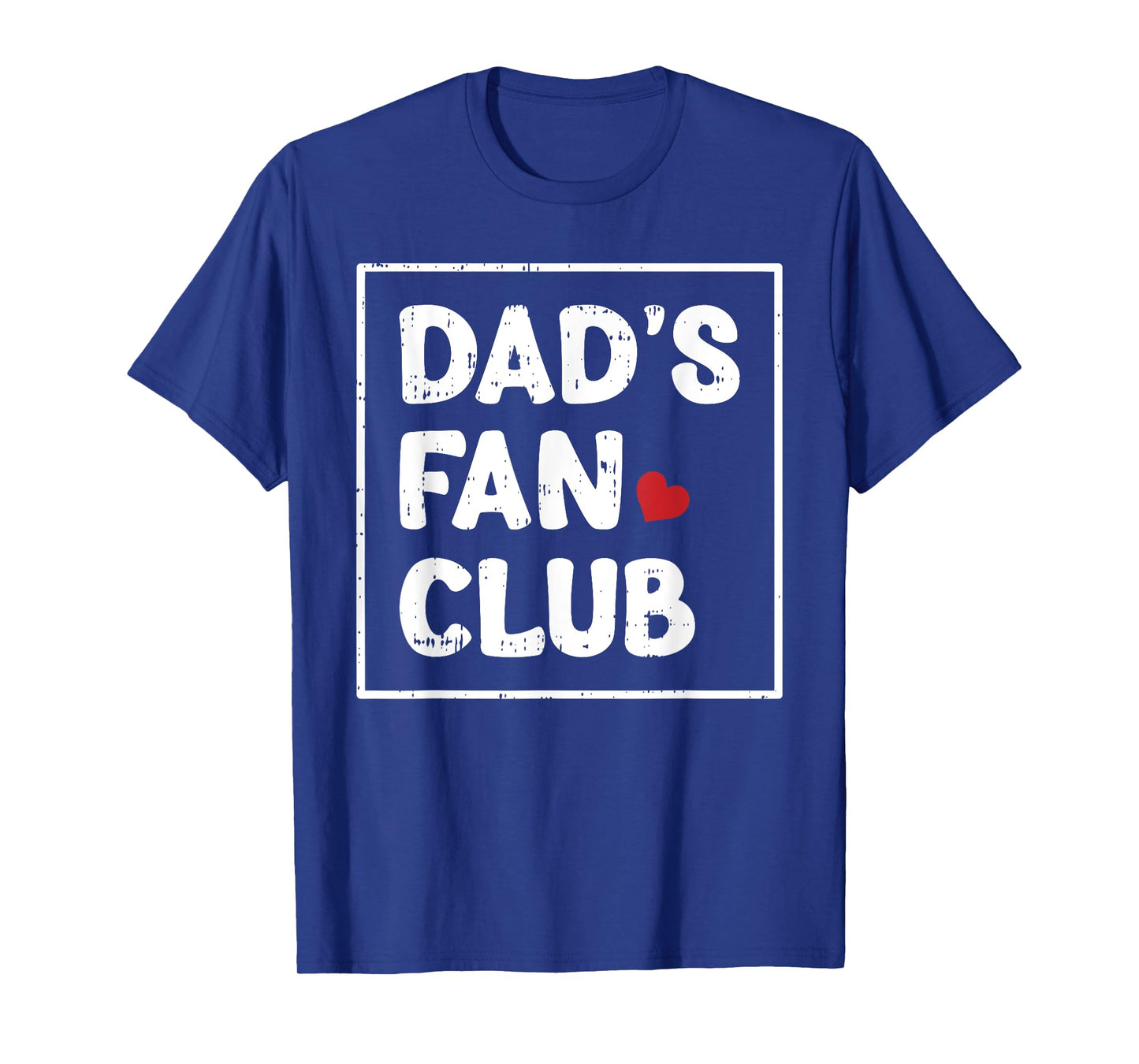 Dads Fan Club Fathers Day Baby Boys Girls Kids Toddlers T-Shirt