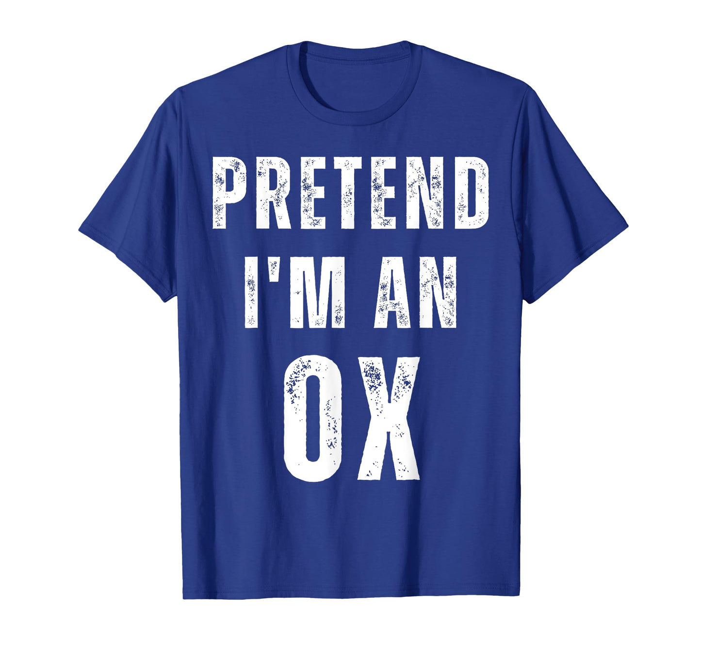 Pretend I'm an Ox Matching Costume Funny Halloween T-Shirt