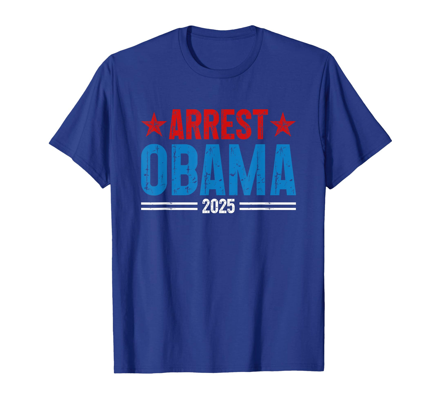 Arrest Obama 2025 T-Shirt