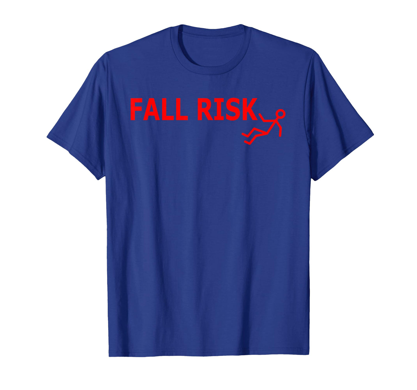 Fall Risk Tee Shirt T-Shirt