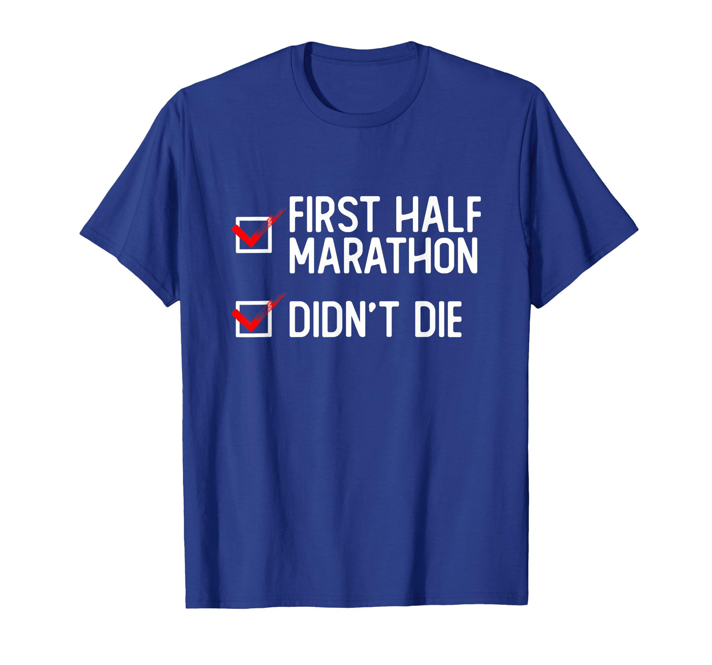 First Halfmarathon - Funny Half Marathon Runner T-Shirt