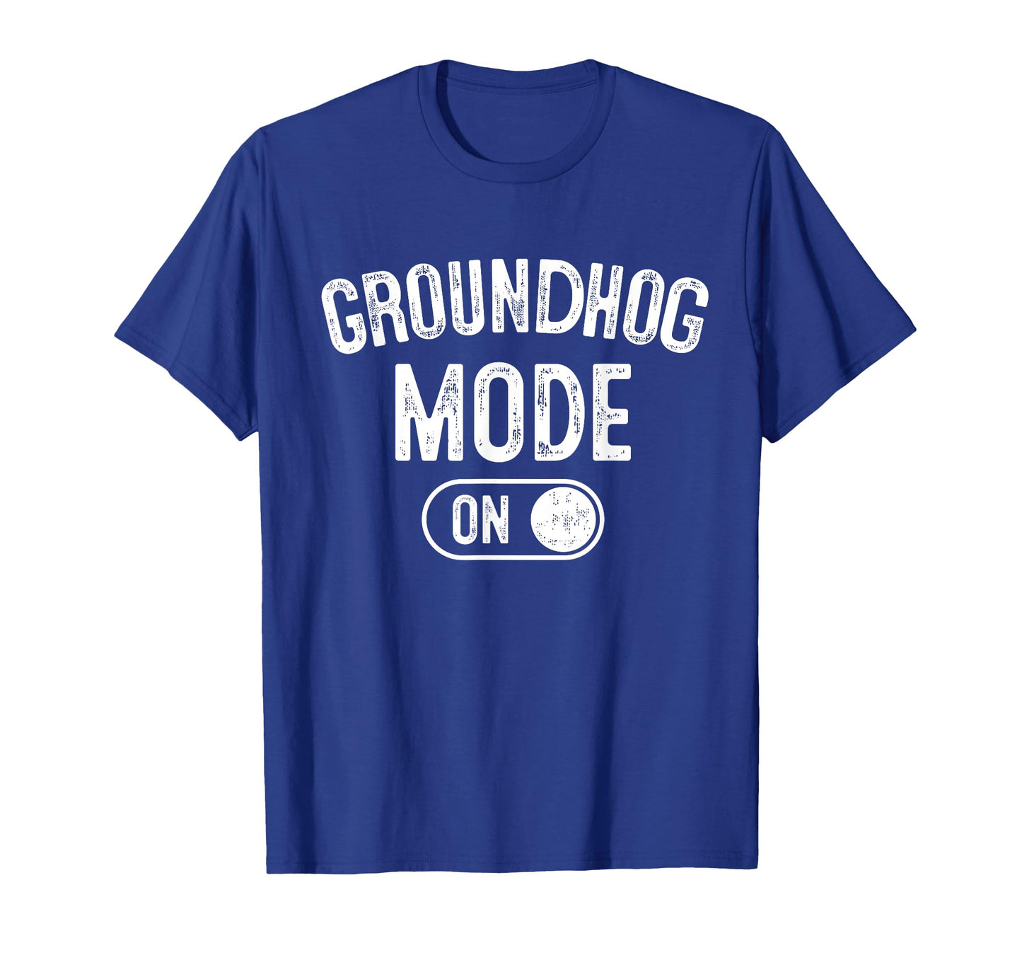 Groundhog Mode On Costume Funny Weather Prophet Gift Animal T-Shirt