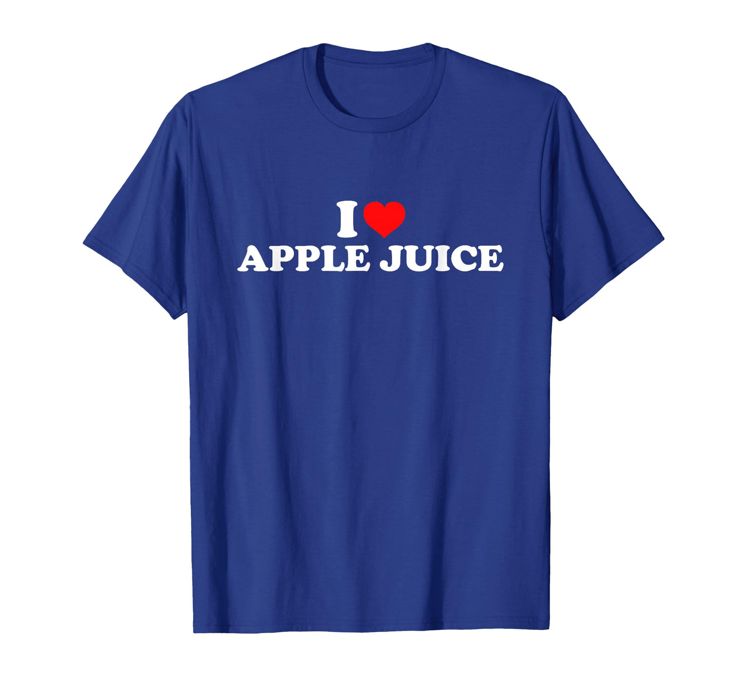 I Love Apple Juice T-Shirt