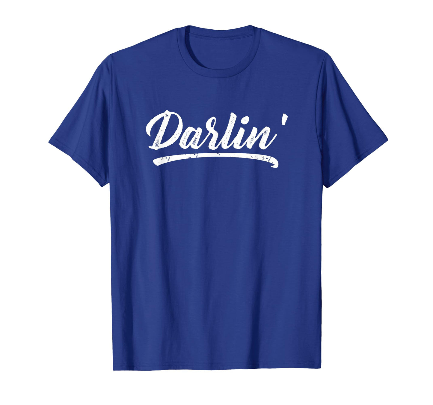 Darlin': Romantic Gift T-Shirt For Husband Wife T-Shirt