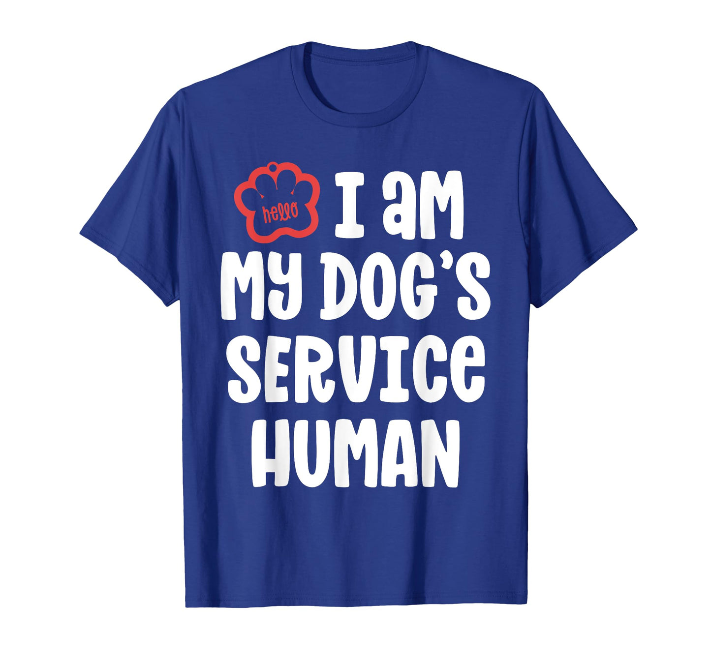Funny Service Dog Shirt For Women I Am My Dogs Human Gift T-Shirt