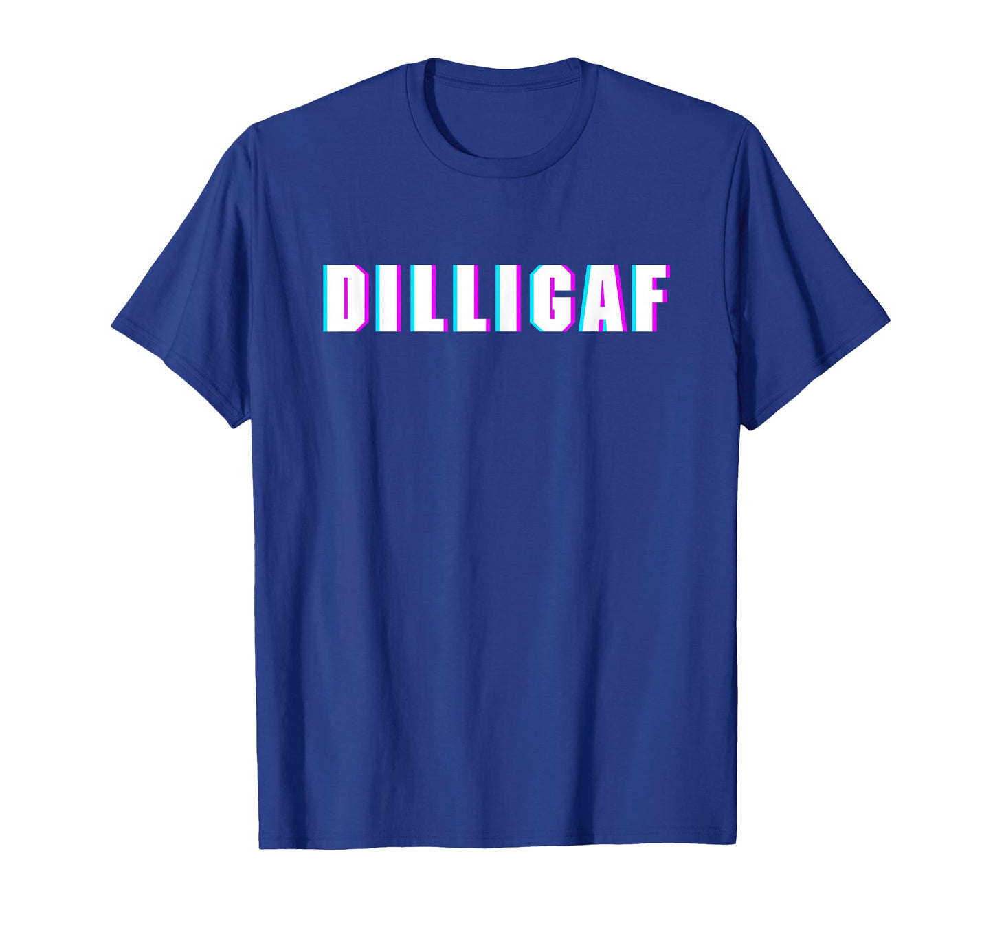 DILLIGAF T-Shirt