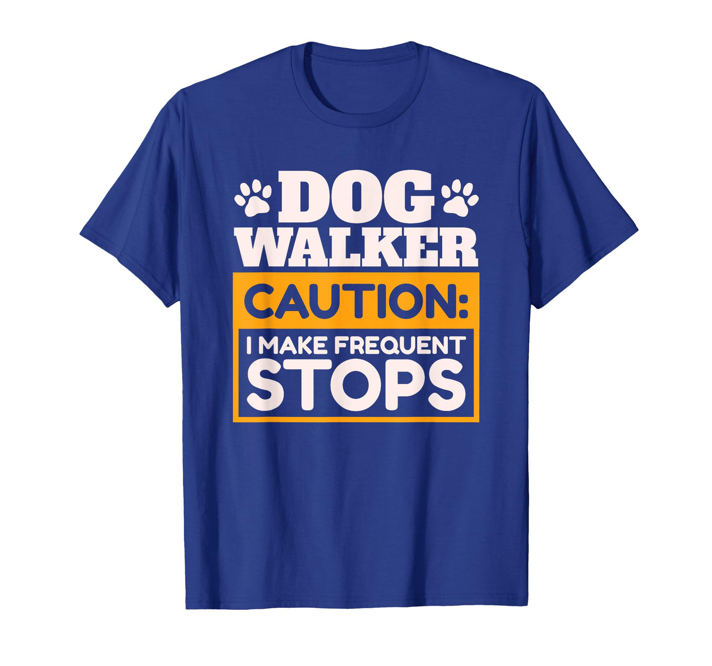 Dog Walker I Make Frequent Stops Dog Walking T-Shirt