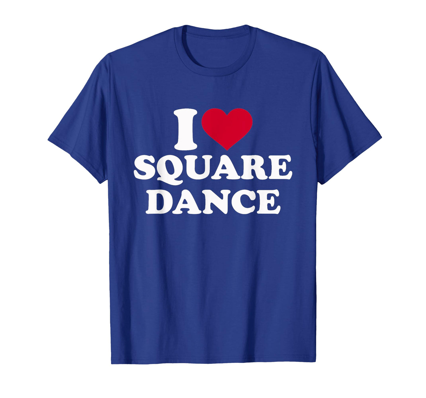 I love square dance T-Shirt