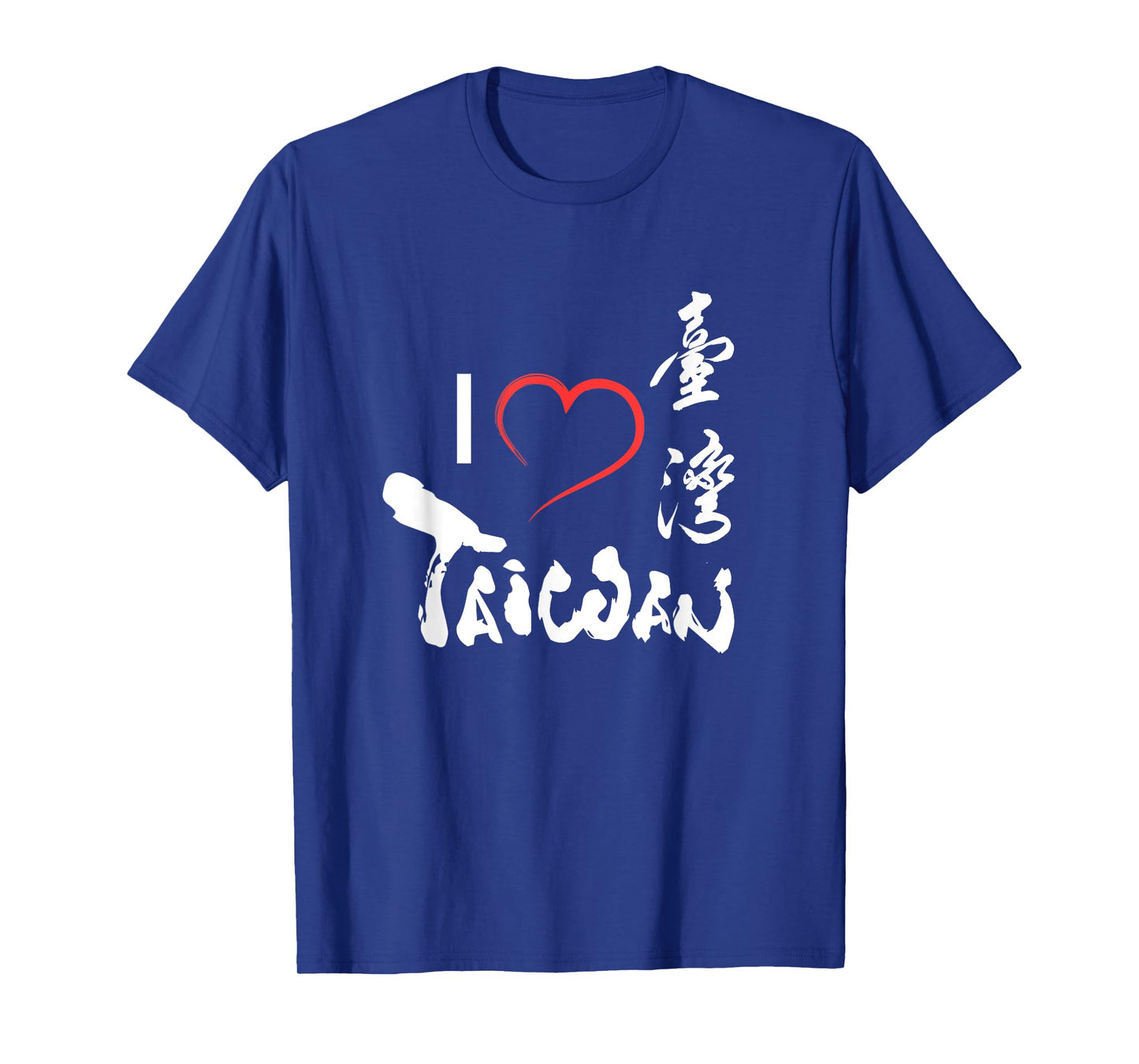 I Love Taiwan - Taiwan Is Beautiful Formosa T-Shirt