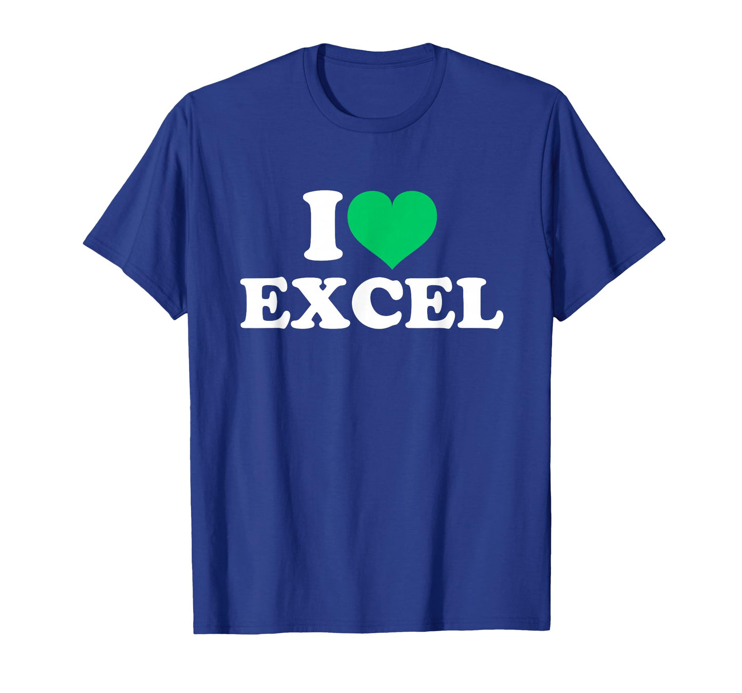 I Love Excel T-Shirt
