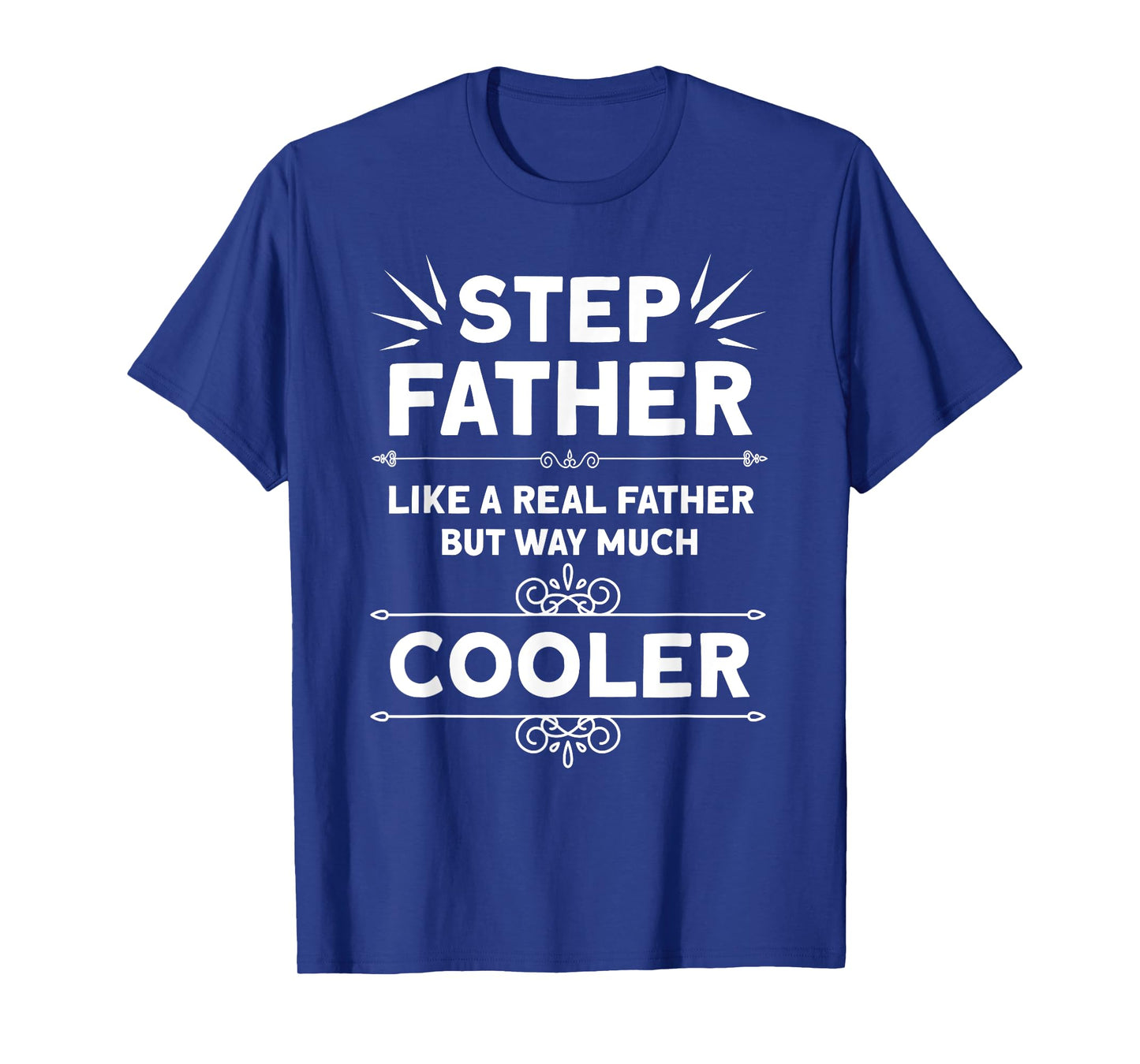 Father´s Day Stepfather bonus daddy T-Shirt