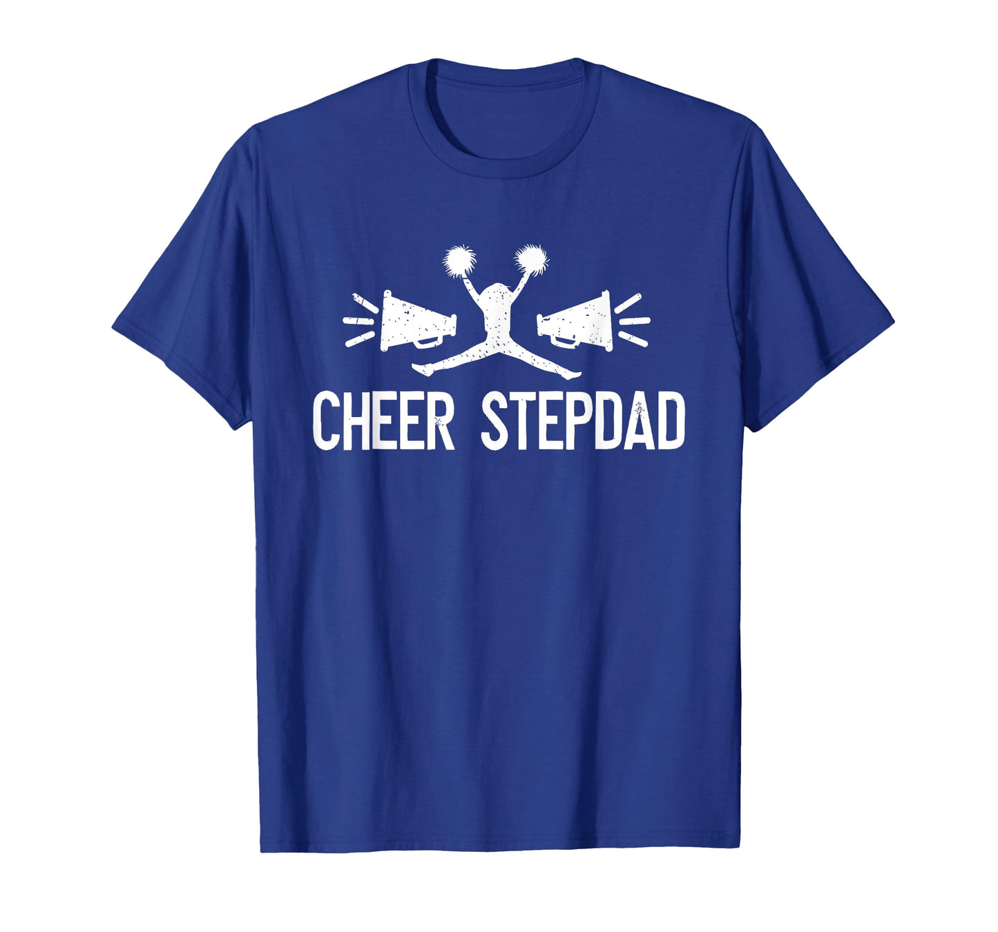 Cheer Stepdad Of A Cheerleader Step Dad Cheer Stepfather T-Shirt