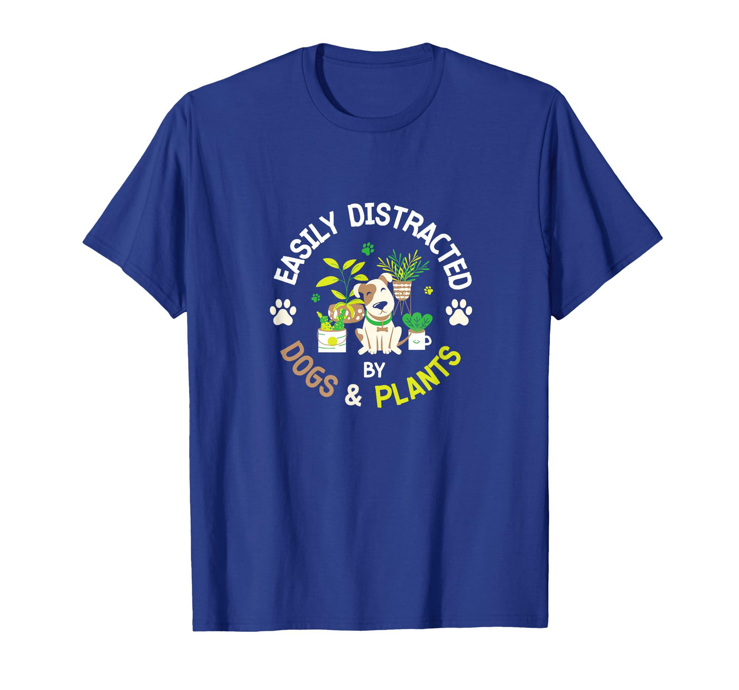 Easily Distracted By Dogs And Plants Gardening Dog Animals Men Women Girls Kids T-Shirt
