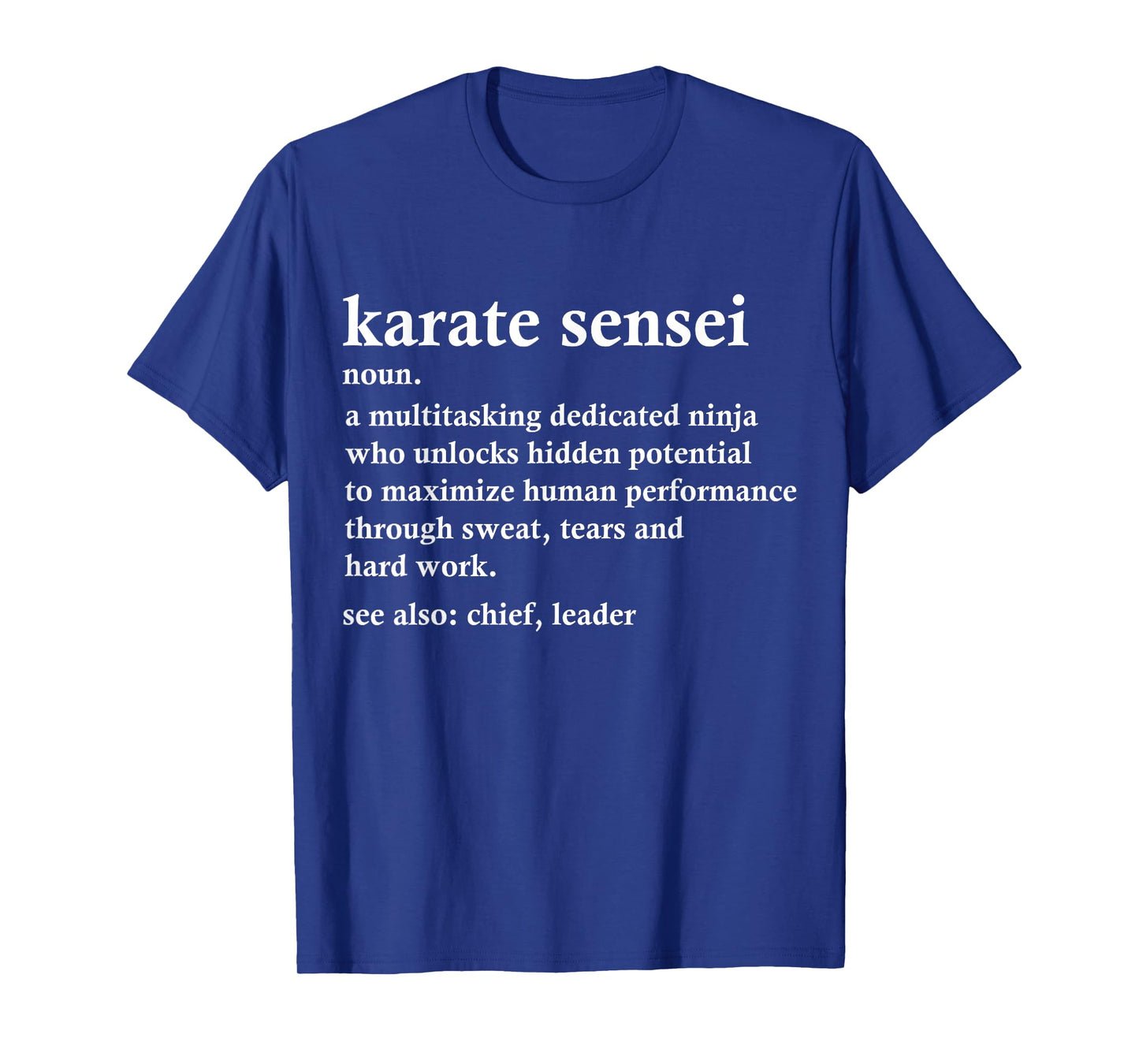 Karate Sensei Definition Funny Martial Arts Instructor T-Shirt