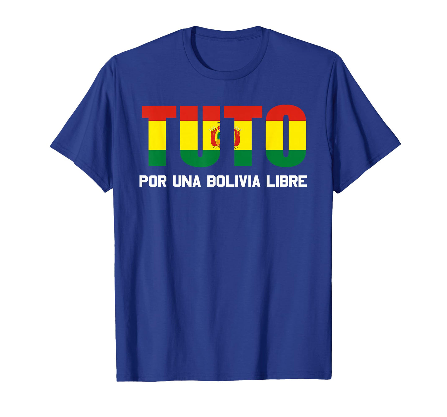 Tuto Presidente Bolivia Libre Bolivian Election 2025 T-Shirt