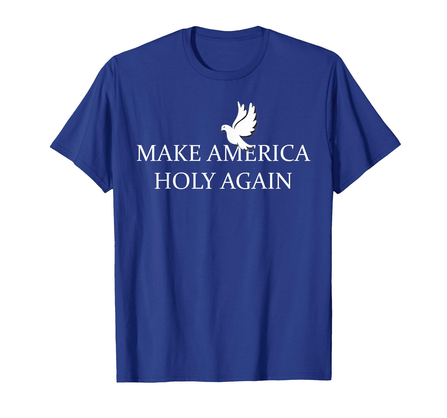 Make America Holy Again Religious USA T-Shirt