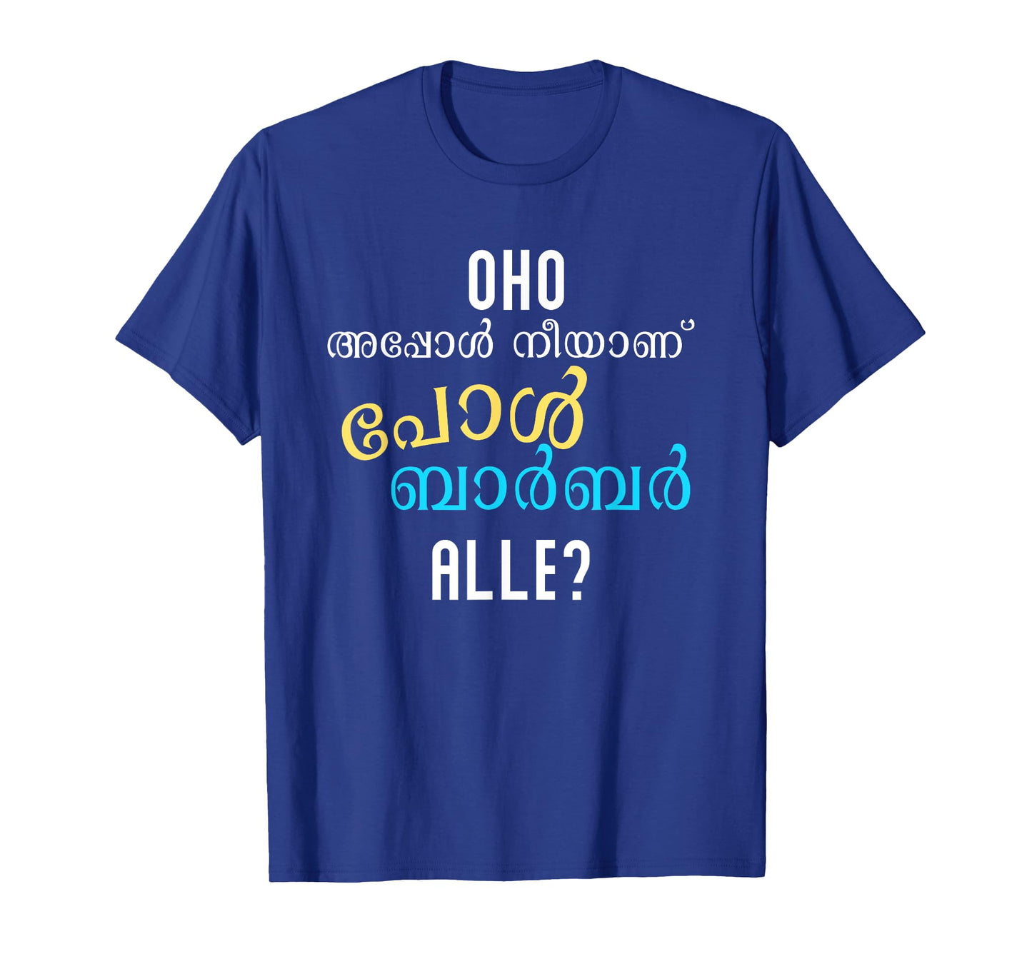 Keralite Malayali funny appol neeyanu Malayalam T-Shirt