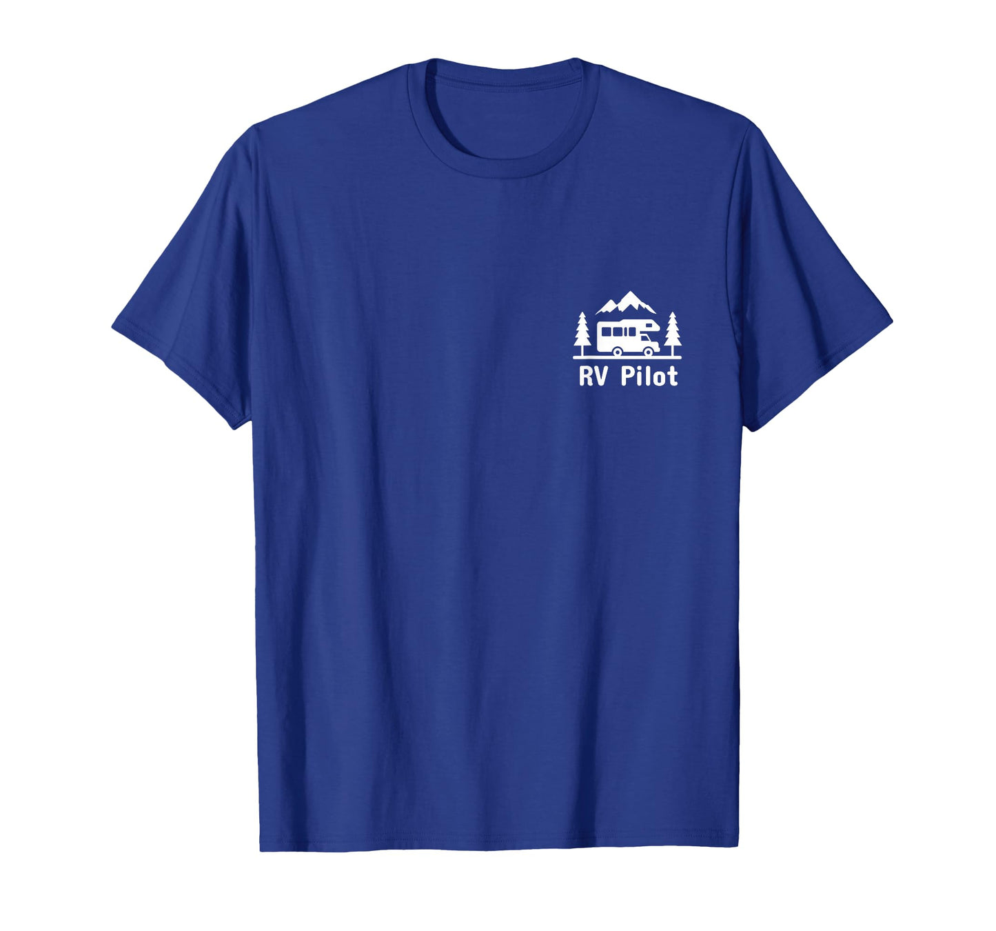 RV Pilot Camping Motorhome Road Trip Camper T-Shirt