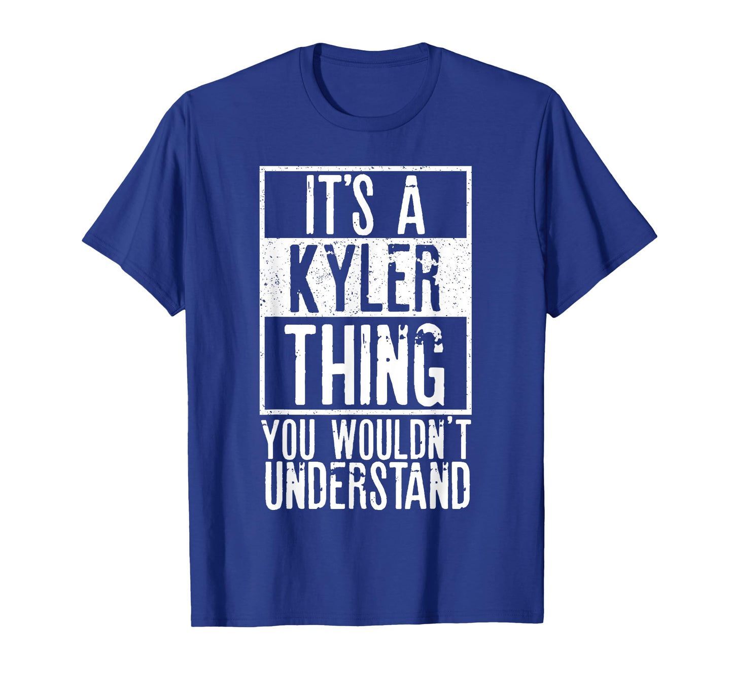 Its A Kyler Thing You Wouldnt Understand T-Shirt
