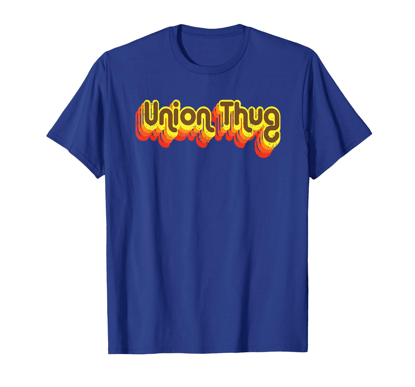 Union Strong and Solidarity Shirt - Union Thug T-Shirt