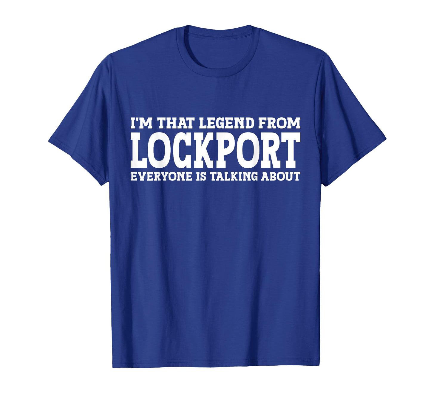 Lockport Hometown IL Illinois Home Roots Funny City Lockport T-Shirt