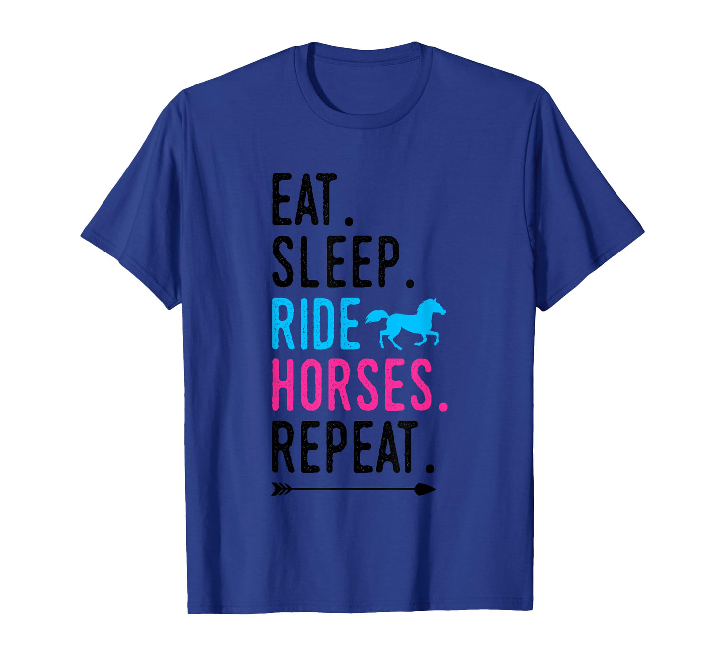 Eat Sleep Ride Horses Repeat Horse Ride Equestrian For Girls T-Shirt