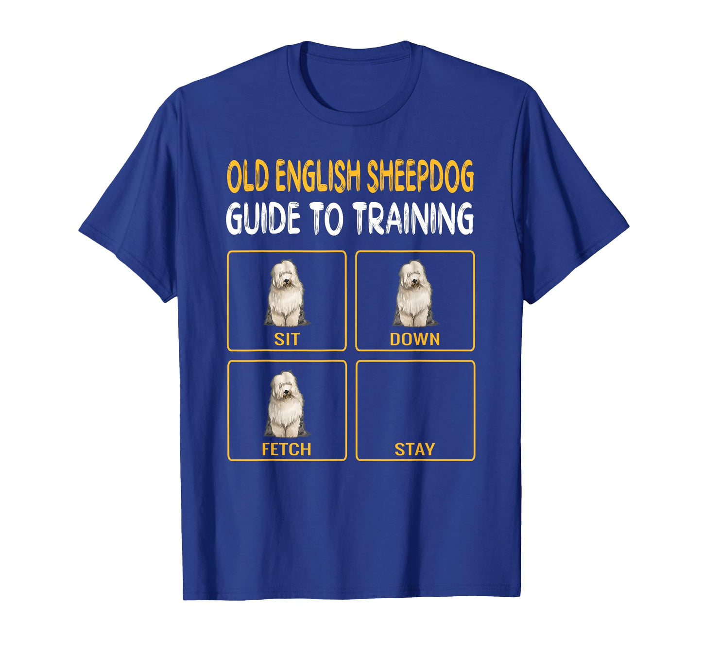 Funny Old English Sheepdog Guide to Training Dog Obedience T-Shirt